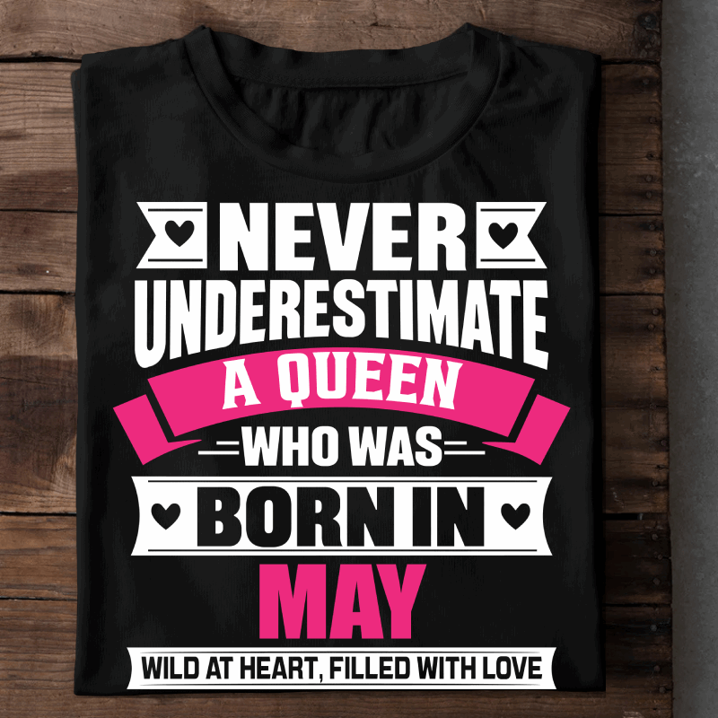 005-15- Never Underestimate A Queen - May