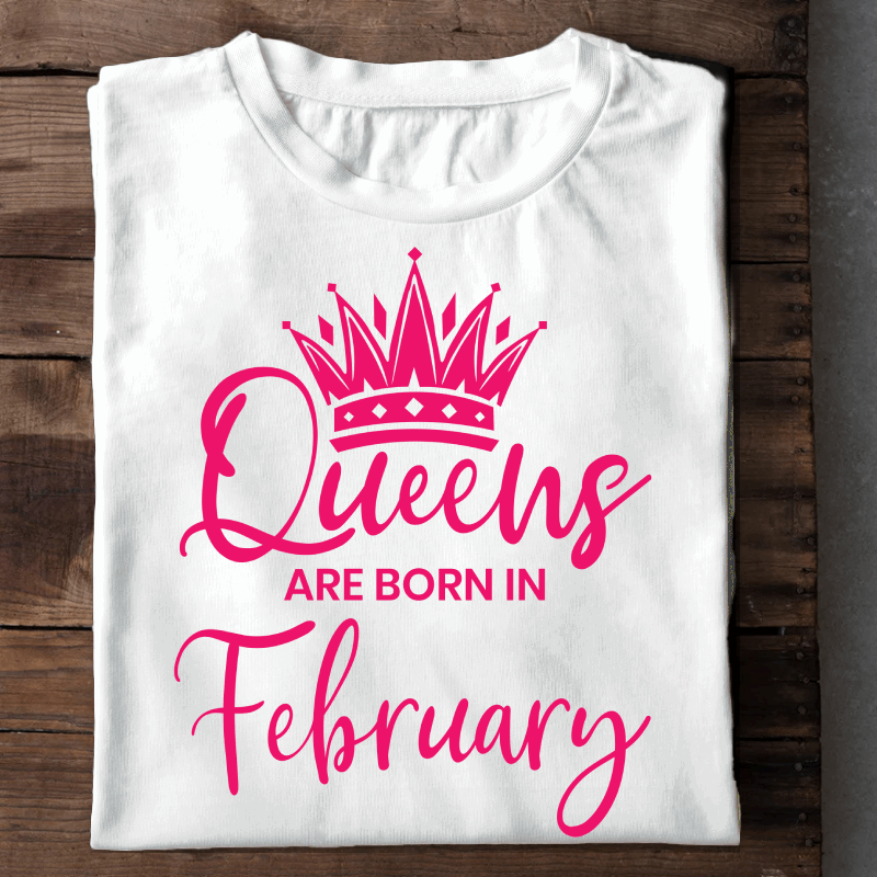 002-13- Queens Are Born In February