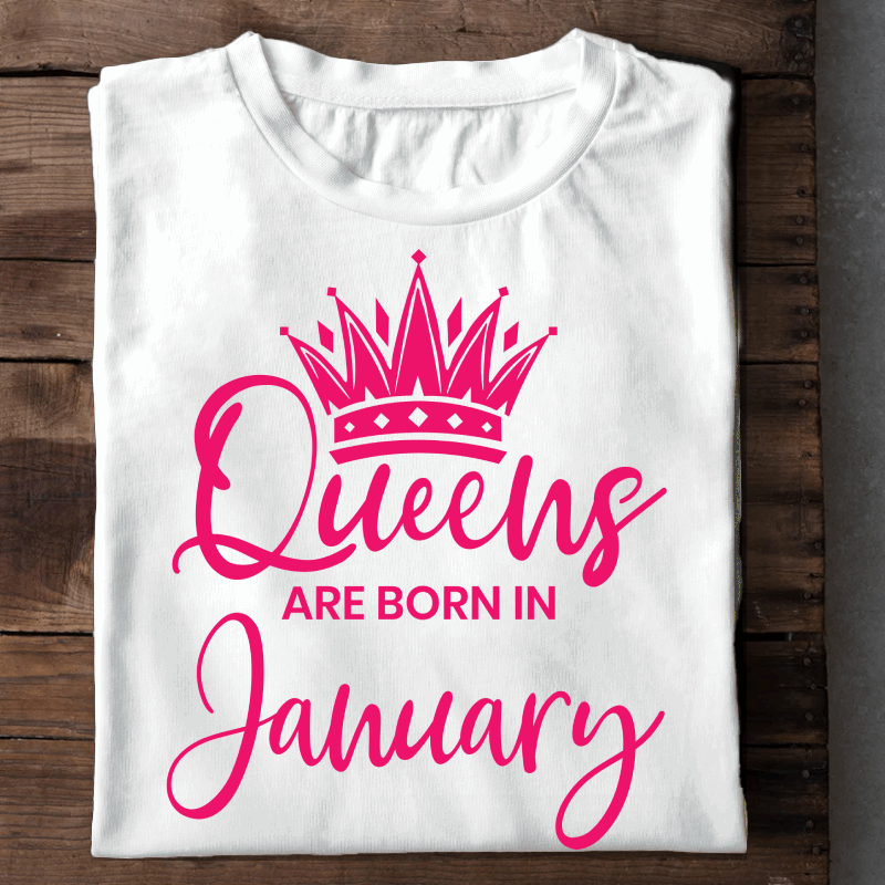 001-13- Queens Are Born In January